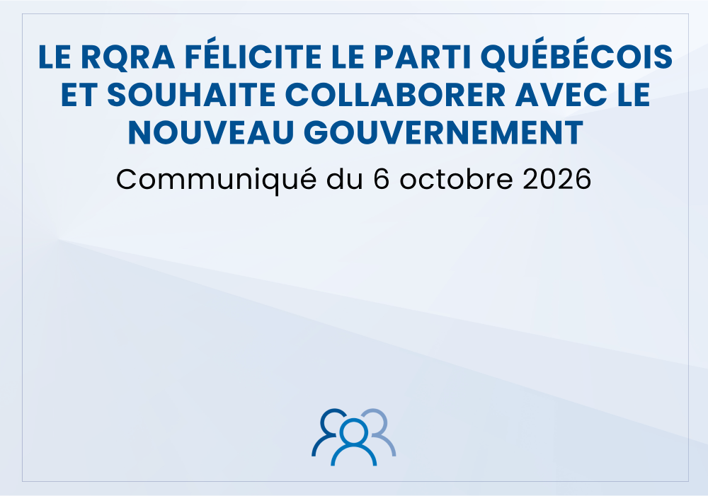 Le RQRA félicite le Parti québécois et souhaite collaborer avec le nouveau gouvernement