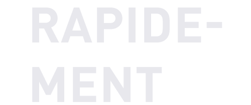 rapidement